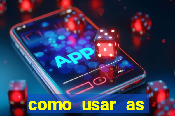 como usar as fichas douradas na bet365